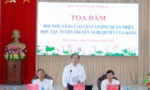 Hậu Giang: Tọa đàm "Đổi mới, nâng cao chất lượng quán triệt, học tập, tuyên truyền nghị quyết của Đảng"